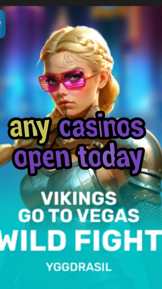 any casinos open today-fqqjrm9vrme7zzjgfjql.com